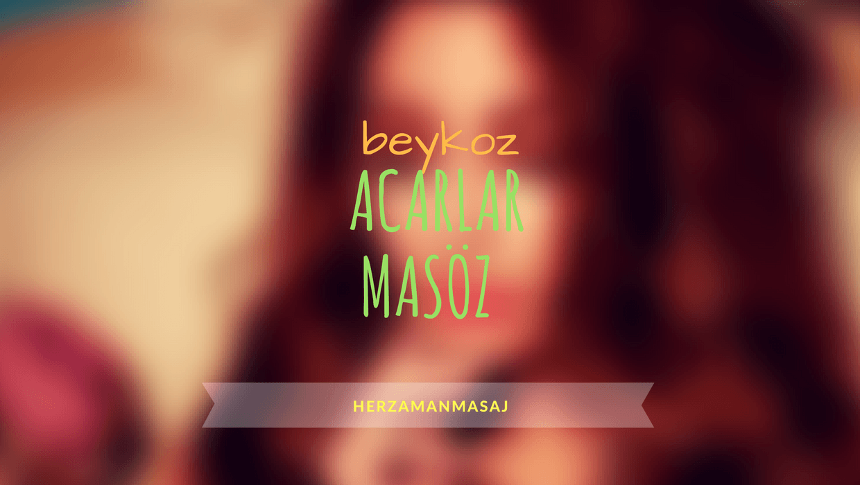 Acarlar Masöz Beykoz İstanbul